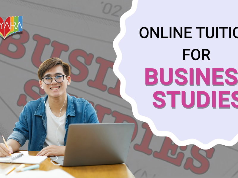 Easy & Effective Online Business Studies Tutor for Students
