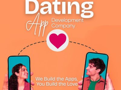 Looking for a Dating App Development Company to Build Your Next Hit App?